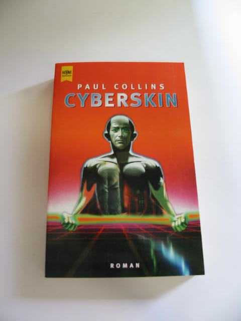 Paul Collins Cyberskin. SciFi Thriller UNGELESEN