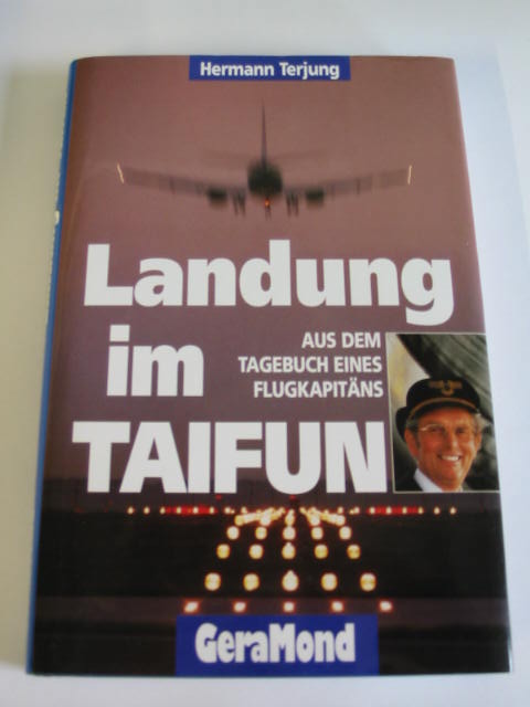 Hermann Terjung Landung im Taifun. HC UNGELESEN